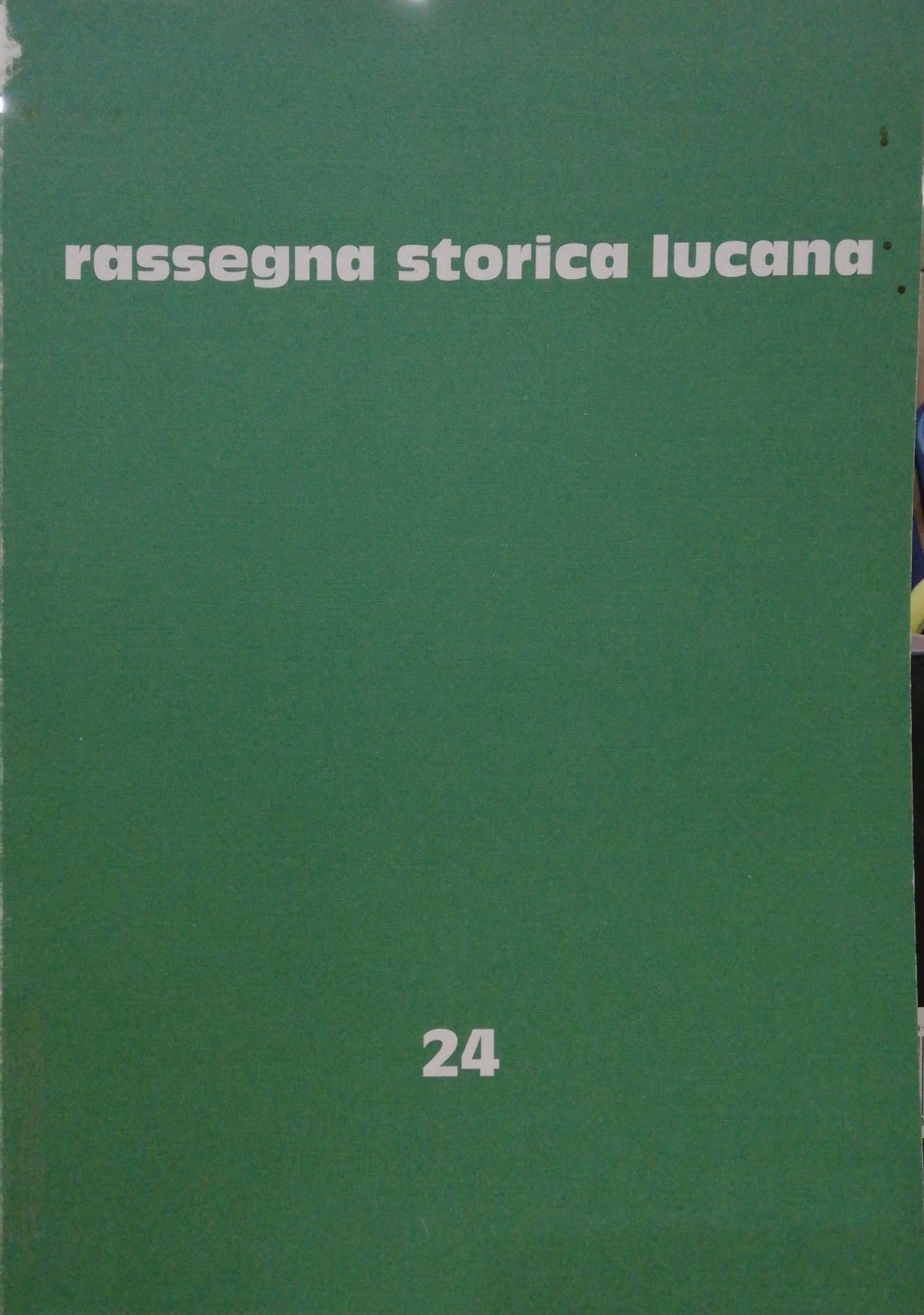 RASSEGNA STORICA LUCANA NUMERO 24 Dicembre 1994